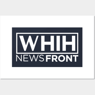 WHIH NEWSFRONT Posters and Art